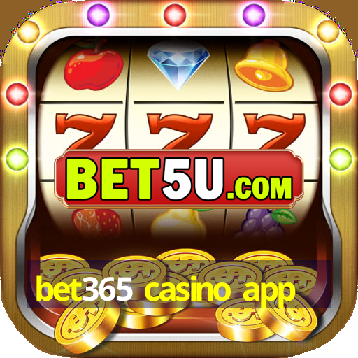 bet365 casino app